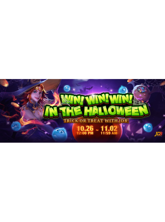 JDB Win！Win！Win！In the Halloween